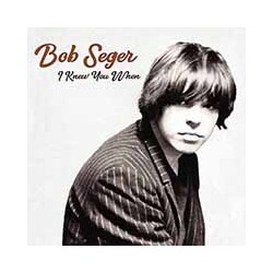 Bob Seger I Knew You When Vinyl LP