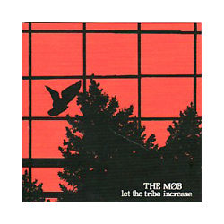 The Mob Let The Tribe Increase Vinyl LP