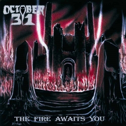 October 31 The Fire Awaits You Vinyl LP