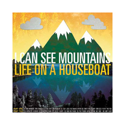 I Can See Mountains Life On A Houseboat Vinyl LP
