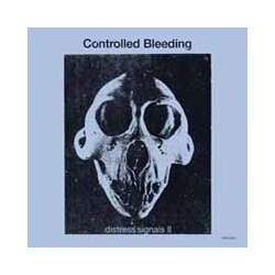 Controlled Bleeding Distress Signals Ii Vinyl LP