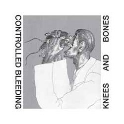 Controlled Bleeding Knees & Bones Vinyl LP