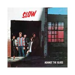 Slow Against The Glass Vinyl LP