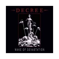 Decree Wake Of Devastation (White Vinyl) Vinyl LP
