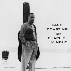 Charles Mingus East Coasting Vinyl LP