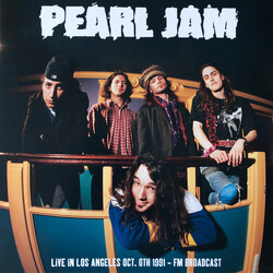 Pearl Jam Live In Los Angeles Oct. 6th 1991 - FM Broadcast Vinyl LP