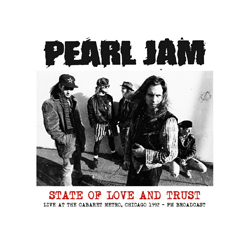 Pearl Jam State Of Love And Trust: Live At The Cabaret Metro Chicago 1992 - Fm Broadcast Vinyl LP