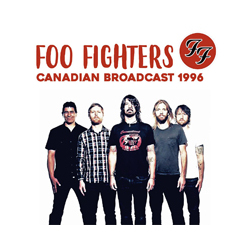 Foo Fighters Canadian Broadcast 1996 Vinyl LP