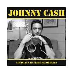 Johnny Cash Louisiana Hayride Recordings Vinyl LP