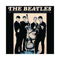 The Beatles Work In Progress: More Hits From The Star Club Vinyl LP