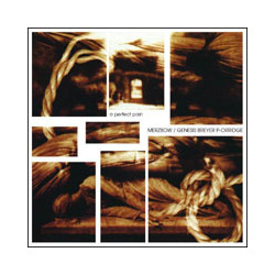 Merzbow / Genesis Breyer P-Orridge A Perfect Pain Vinyl LP