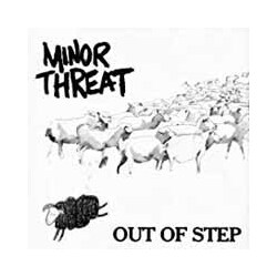Minor Threat Out Of Step Vinyl LP