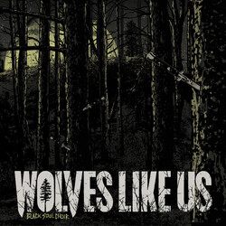 Wolves Like Us Black Soul Choir