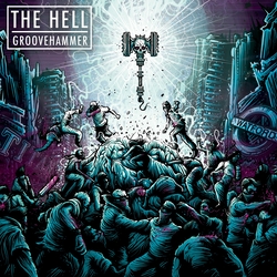 The Hell Groovehammer Vinyl LP