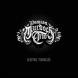 Damian Murdoch Trio Electric Tentacles Vinyl LP
