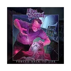 Live Burial Forced Back To Life Vinyl LP