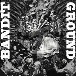 Bandit / Ground Bandit / Ground (Split Ep) Vinyl 7"