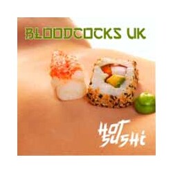 Bloodcocks Uk Hot Sushi Vinyl LP