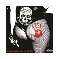 Dirk Vermin & The Hostile Talent Sweet Dreams (From The Gutter) Vinyl LP