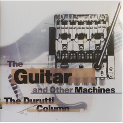 The Durutti Column The Guitar And Other Machines Vinyl 2 LP