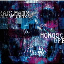 Karl Marx Was A Broker Monoscope Vinyl LP