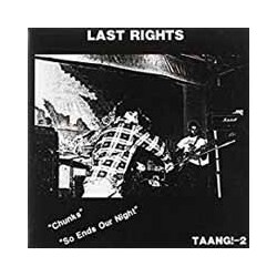 Last Rights Chunks / So Ends Our Night Vinyl 7"