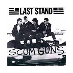 Last Stand / Noonday Underground Scum Guns / Injun Joe Vinyl 7"