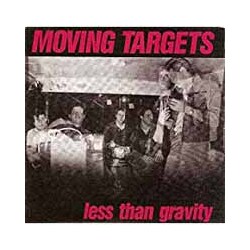 Moving Targets Faith Less Than Gravity Vinyl 7"