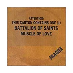 Battalion Of Saints Muscle Of Love /I Donæt Know Vinyl 7"