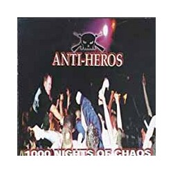 Anti Heros 1000 Nights Of Chaos Vinyl LP