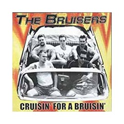The Bruisers Cruisin For A Bruisin Vinyl LP
