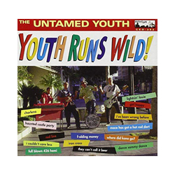 Untamed The Youth Youth Runs Wild! Vinyl LP