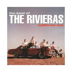 The Rivieras California Sun: Best Of The Rivs Vinyl LP