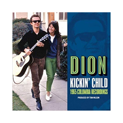 Dion Kickin' Child: The Lost Album 1965 Vinyl LP