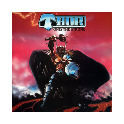 Thor Only The Strong Vinyl LP