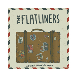 The Flatliners Count Your Bruises Vinyl 7"