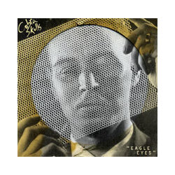 Cobra Skulls Eagle Eyes Vinyl 7"