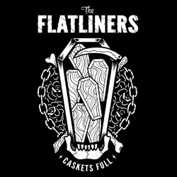 The Flatliners Caskets Full Vinyl 7"