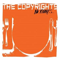The Copyrights No Knocks Vinyl 7"