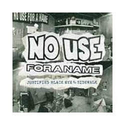 No Use For A Name Justified Black Eye B/W Sidewalk Vinyl 7"