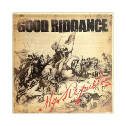 Good Riddance My Republic Vinyl LP