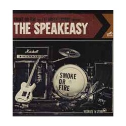 Smoke Or Fire The Speakeasy Vinyl LP