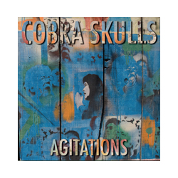 Cobra Skulls Agitations Vinyl LP