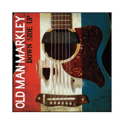 Old Man Markley Down Side Up Vinyl LP