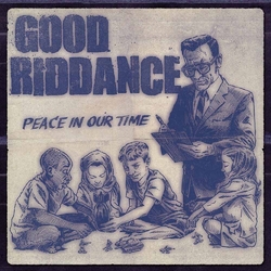 Good Riddance Peace In Our Time Vinyl LP