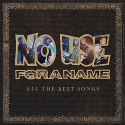 No Use For A Name All The Best Songs Vinyl Double Album