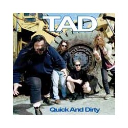 Tad Quick And Dirty Vinyl LP
