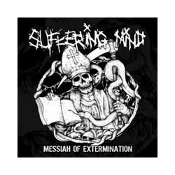Suffering Mind Messiah Of Extermination Vinyl LP