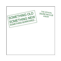 Squire Something Old Something New.. Vinyl LP