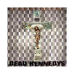 Dead Kennedys In God We Trust Vinyl LP